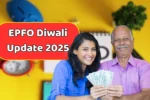 EPFO Diwali Update 2025