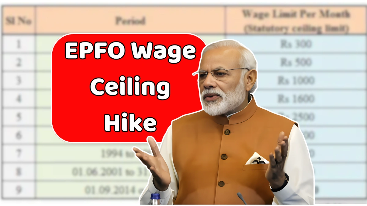 EPFO Wage Ceiling Hike