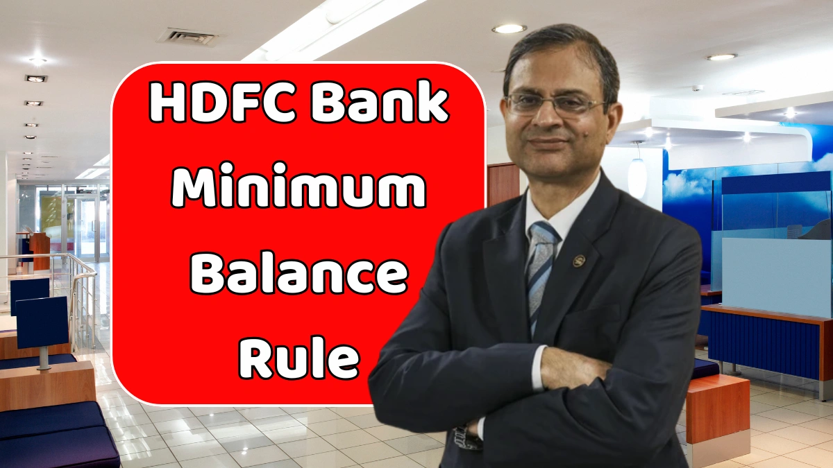 HDFC Bank Minimum Balance rule