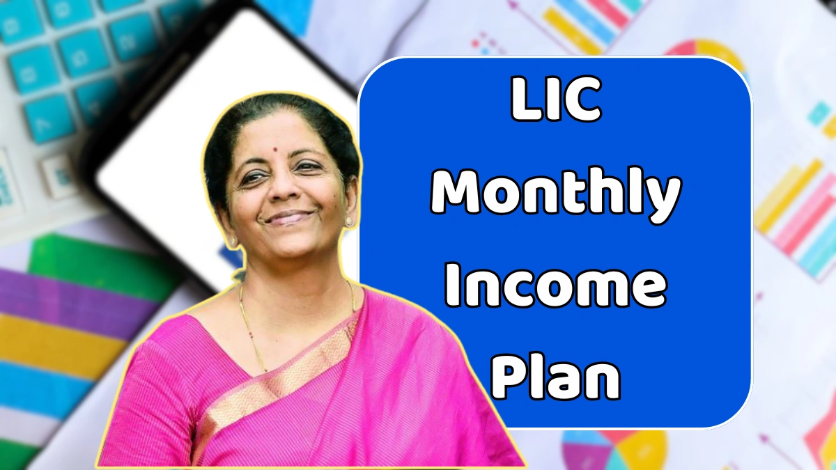 LIC Monthly Income Plan