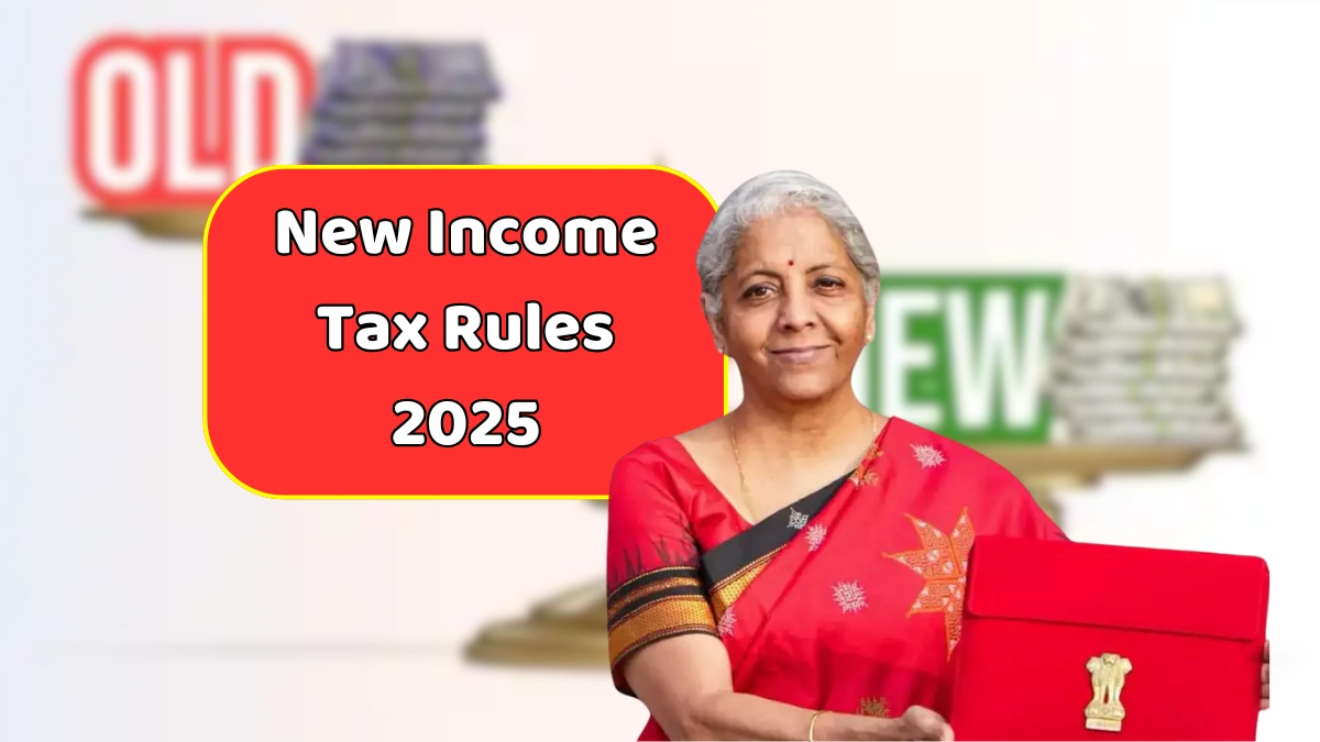 New Income Tax Rules 2025