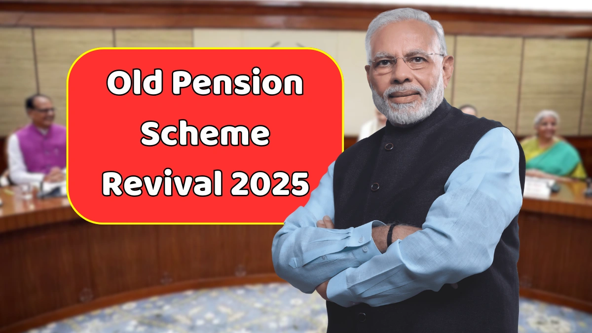 Old Pension Scheme Revival 2025