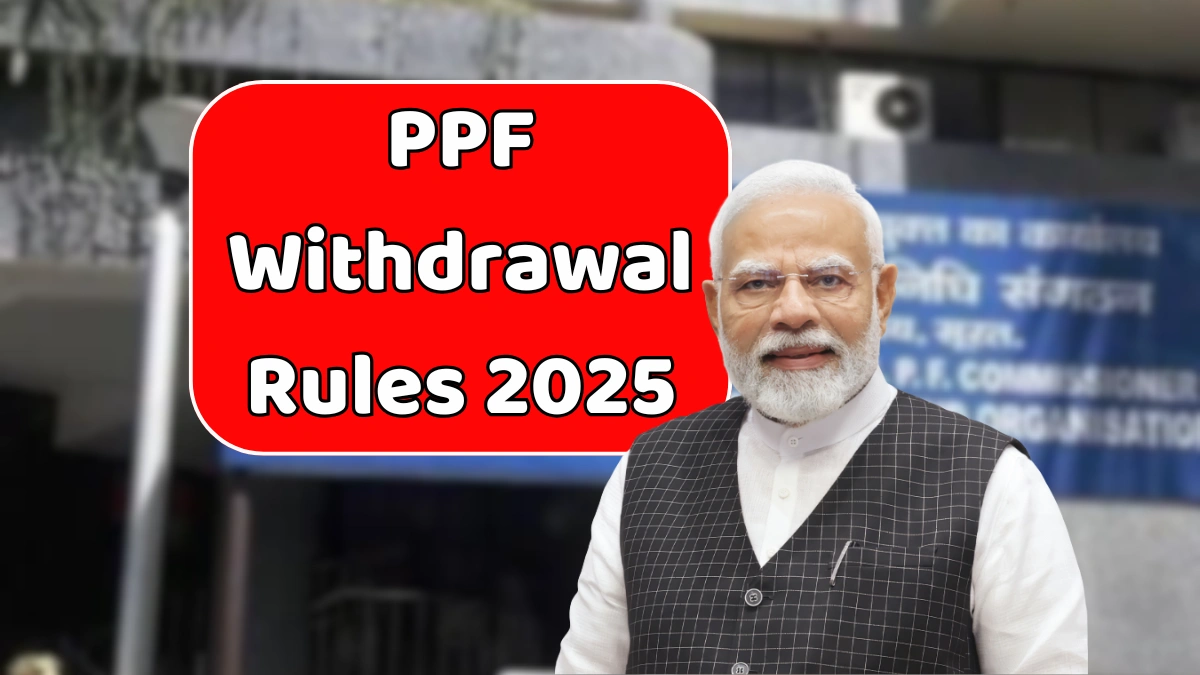 PPF Withdrawal Rules 2025