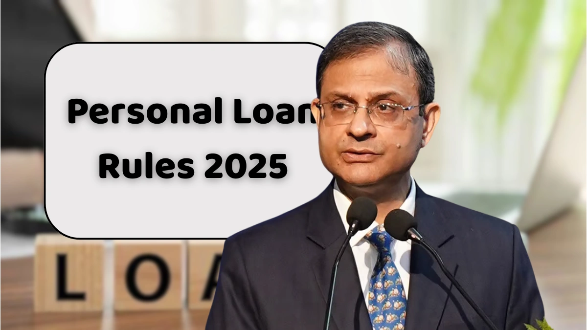 Personal Loan Rules 2025