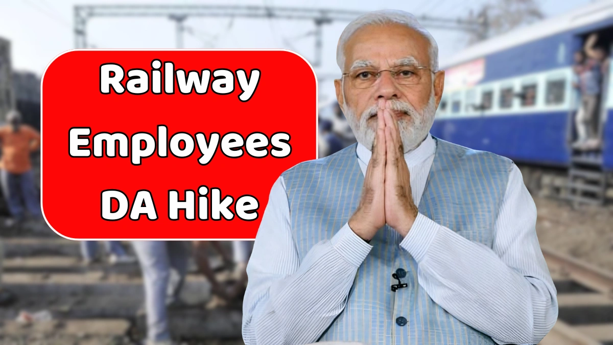 Railway Employees DA Hike 2025
